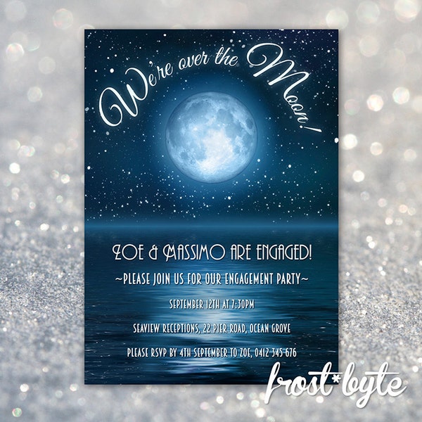 Moon Engagement Invitation - customised invitation - digital file to print at home or email - Over the moon -  night glam art deco wedding