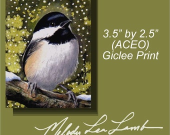 Bird Chickadee Art by Melody Lea Lamb ACEO Print