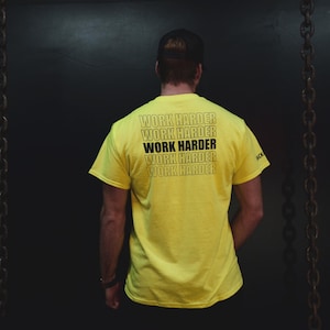 Work Harder ~ T-Shirt ~ Activewear ~ High Visibility ~ Blue Collar ~ Jackavol