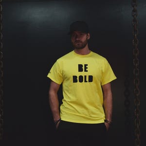 Be Bold ~ T-Shirt ~ Activewear ~ High Visibility ~ Blue Collar ~ Jackavol
