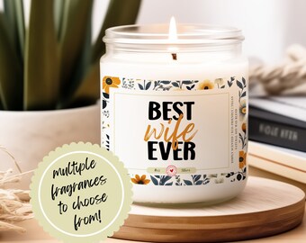 Best Wife Ever Candle: Special Gift for Wife, Anniversary, Birthday Gift | 9 Fragrances - Including Unscented | Eco-Friendly Soy Wax