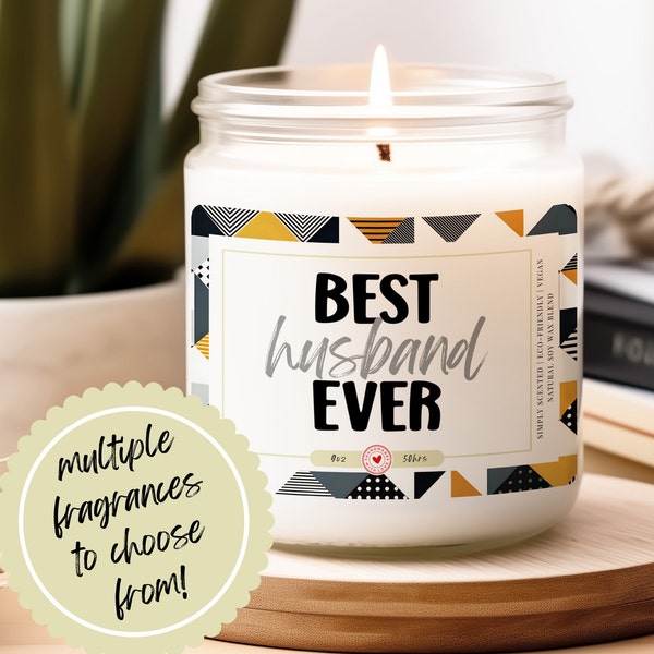 Best Husband Ever Candle: Special Gift for Husband, Anniversary, Birthday Gift | 9 Fragrances - Including Unscented | Eco-Friendly Soy Wax