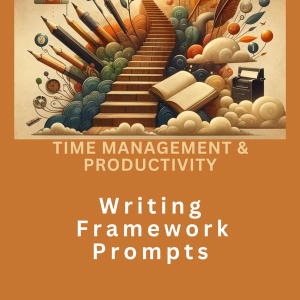 Journeys in Ink-Time Management and Productivity-Writing Framework-Non-Fiction-20 Writing Framework Prompts-4 chapter outlines each.