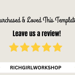 K&ouml;nnte beinhalten: Eine Grafik mit dem Text "Purchased & Loved This Template? Leave us a review!" und f&uuml;nf gelben Sternen. Der Text "RICHGIRLWORKSHOP" befindet sich auf einem wei&szlig;en Banner.