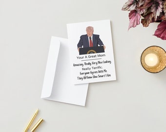 Funny Trump Mother's Day Card | Blank Greetings (Digital Download)
