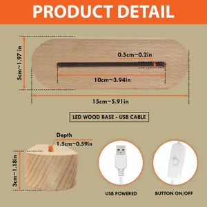 May include: A wooden LED base with a USB cable and on/off button. The base is 15 inches long, 2 inches wide, and 1 inch deep. The base has a slot for inserting an object. The image also shows a USB cable and a button.