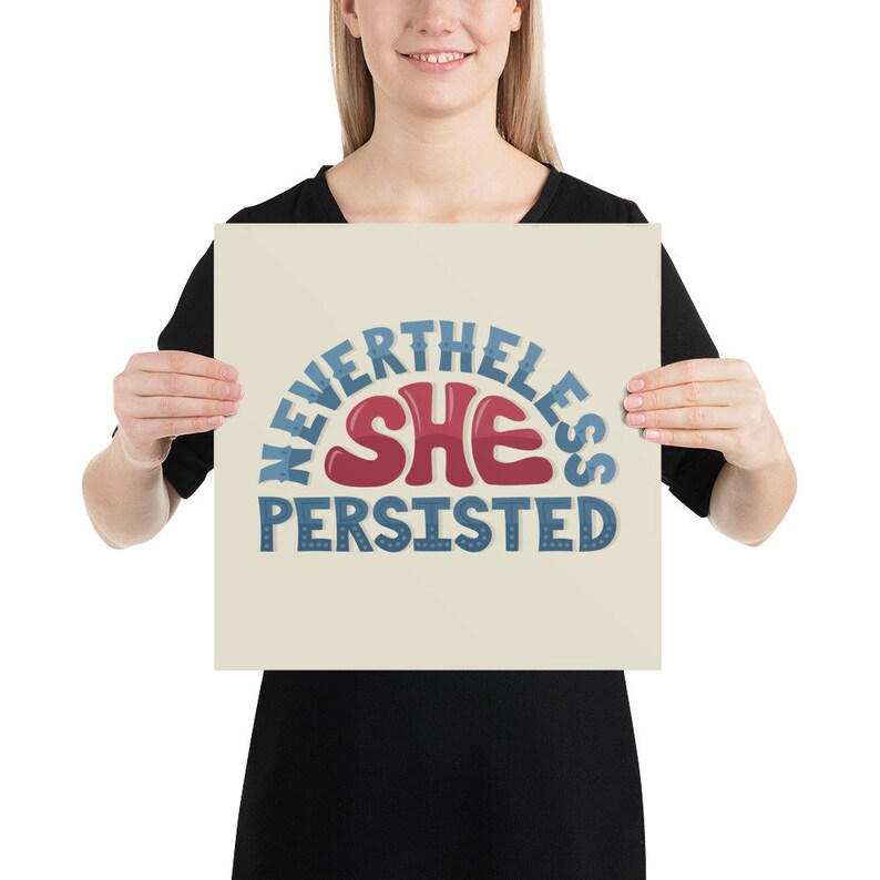 Nevertheless She Persisted Poster - Etsy