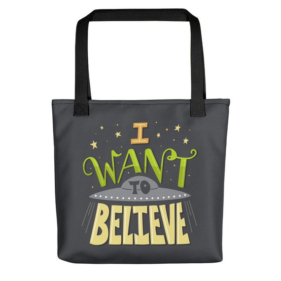 I Want to Believe - Tote bag