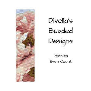 May include: A beaded design featuring a floral pattern of pink and white peonies with green leaves. The text "Divella's Beaded Designs" is displayed, along with "Peonies Even Count". The design is on a white background.