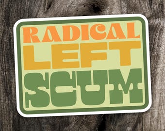 4" Radical Left Scum Sticker - Retro Vinyl Decal Stickers Waterproof Outdoor Car, Funny Leftist Political Humor Anti-Trump