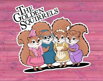 4" The Golden Squirrels Sticker Funny Squirrel Vinyl Decal Stickers Golden Girls Parody - Cute Waterproof Outdoor Decals