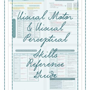 May include: A white reference guide titled Visual Motor & Visual Perceptual Skills Reference Guide, featuring four distinct sections with tables and text detailing visual motor skills, perceptual skills, low vision assessments, and screening tests.