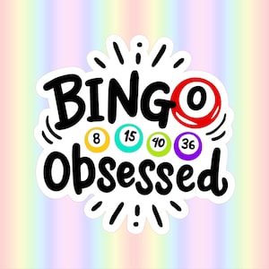 Pegatina laminada de vinilo de 3" con el mensaje Bingo Obsessed * Pegatina para Hydro Flask * Pegatina para botella de agua * Pegatina para computadora portátil * Teléfono *