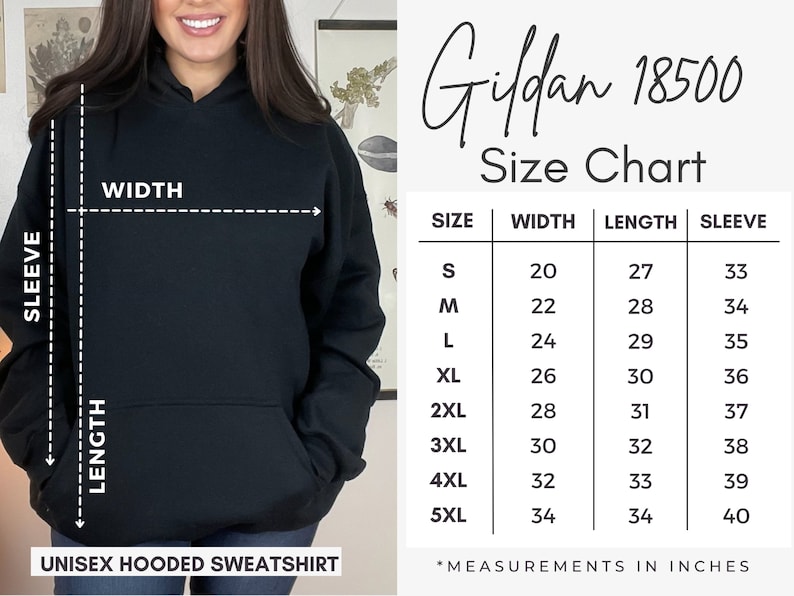 May include: Size chart for Gildan 18500 unisex hooded sweatshirts. The chart shows measurements in inches for width, length, and sleeve length for sizes S through 5XL.