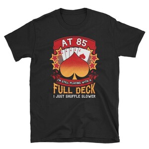 Camiseta unissex preta para jogar cartas de aniversário de 85 anos, tamanho P-4XL, casual, clássica e estilosa, masculina