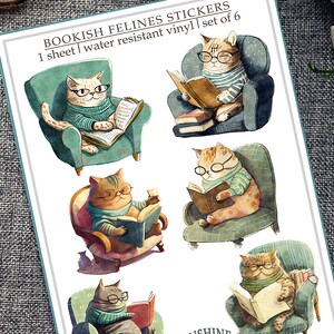 May include: Set of six water-resistant vinyl stickers featuring cats reading books in armchairs. The stickers are illustrated in a whimsical style with bright colors and detailed features. "BOOKISH FELINES STICKERS" and "1 sheet | water resistant vinyl | set of 6" are printed on the sheet.