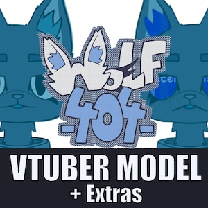 May include: A digital art graphic featuring a stylized wolf head and the text "WOLF 404" in a graffiti style. The image has a blue and white color scheme with the words "VTUBER MODEL + Extras" at the bottom.