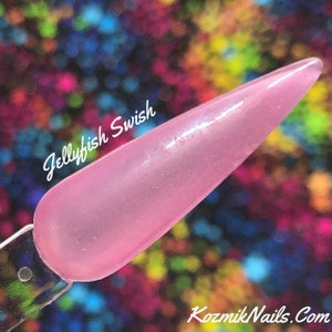 Jellyfish Swish Pink Jelly - Kozmik Nails Acrylic Dip Nail Powder
