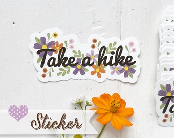 Take A Hike vinyl sticker, waterproof, water bottle or laptop sticker
