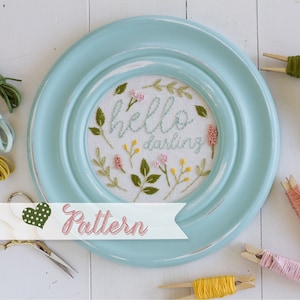 Hello Darling hand-embroidery pattern, stitching, embroidery, pdf file (bonus Hello Spring)