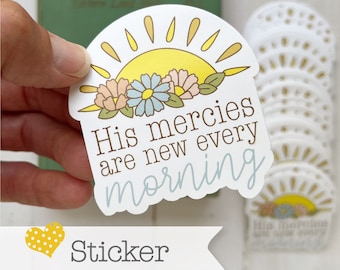 Sunshine, His Mercies vinyl sticker 2.5"