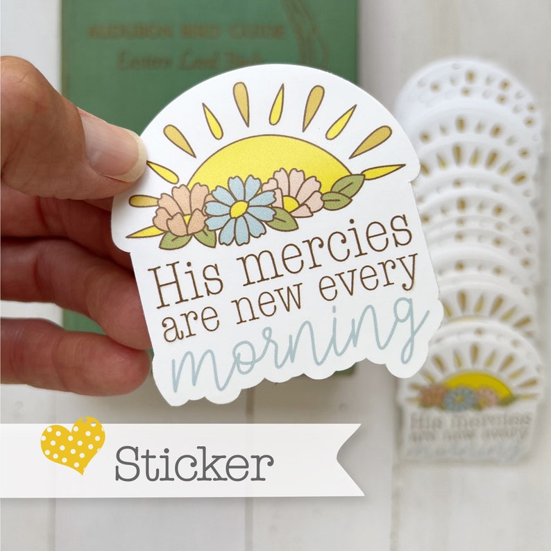 Sunshine, His Mercies vinyl sticker 2.5 image 1