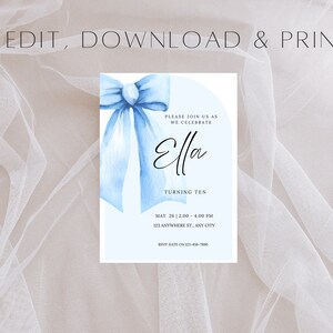 May include: A blue and white birthday invitation with a watercolor bow and the text "Please join us as we celebrate Ella turning ten. May 26 | 2:00 - 4:00 PM 123 Anywhere St, Any City RSVP Kate on 123-456-7890"