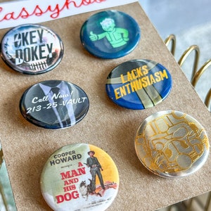 Fallout | TV series | video game | 1.25&quot; Buttons | Pins or Magnets | Set of 6