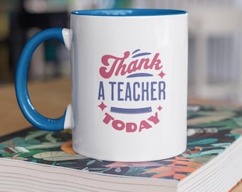 Thank You Teacher Coffee Mug, Appreciation Gift, 11oz Ceramic