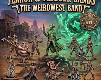 STL Files - Terror & Trigger Lands Weirdwest Band | 15 Miniatures 32mm | 3D Print Ready | RPG Wargame Tabletop DnD Skirmish | Zombicide
