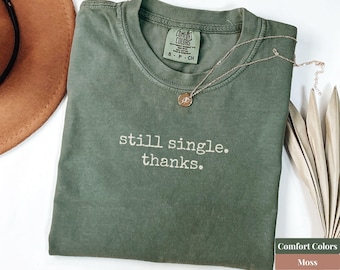 Comfort Colors Valentine Shirt, Funny Valentine Shirt, Sarcastic Valentine Shirt, Women Valentine Shirt, Valentine Gift, Funny Valentine Tee