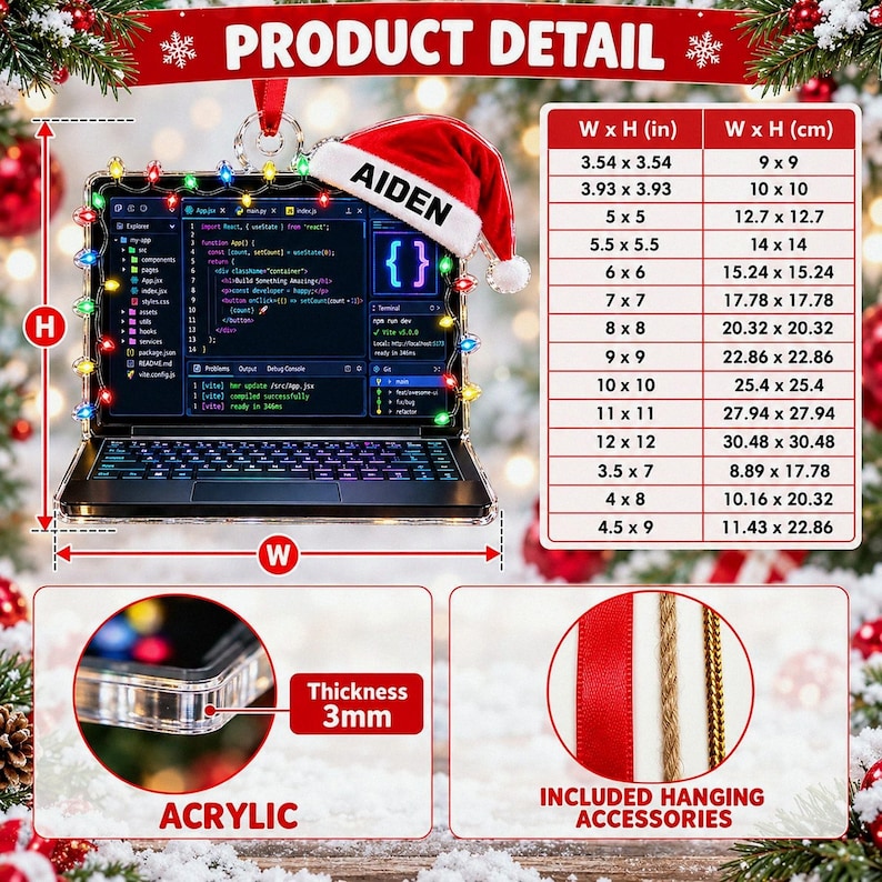 May include: A clear acrylic laptop-shaped ornament featuring a screen with code, a red Santa hat with the name AIDEN, and colorful string lights. Includes a size chart in inches and centimeters, a 3mm thickness detail, and hanging accessories.