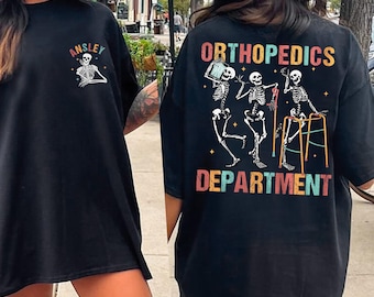 Ortho Nurse Shirt, Funny Skeleton Ortho Shirt, Orthopedic Surgeon Shirt, Pediatric Orthopedics Nurse Shirt, Gift for Ortho RN, Grad Gifts
