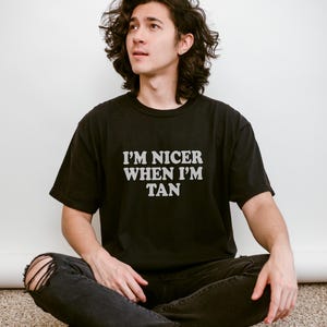 Im a Better Person When Im Tanned Funny Beach Shirt Beachy Tee Cute Summer Graphic Tee Comfort Colors Beach TShirt Vintage Summer Tshirt