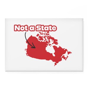 Aimant Canada Pas un État Fierté canadienne Aimant pour réfrigérateur Décoration patriotique Anti MAGA Rectangle Support Canada Décoration d'intérieur Rouge Carte du Canada