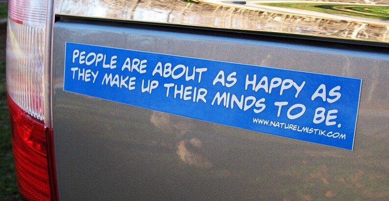 Bumper Sticker: Be Happy image 2