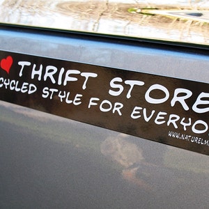 Bumper Sticker: I Love Thrift Stores image 2