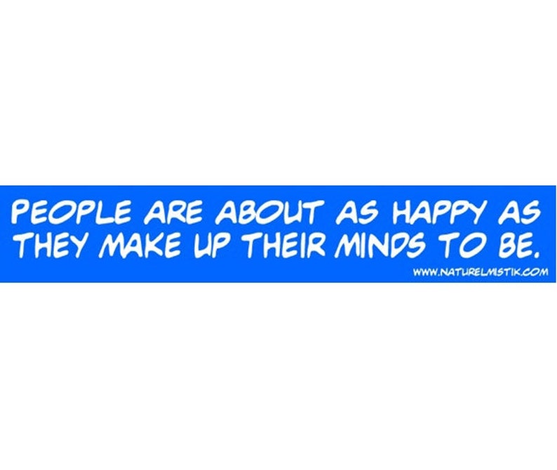 Bumper Sticker: Be Happy image 1