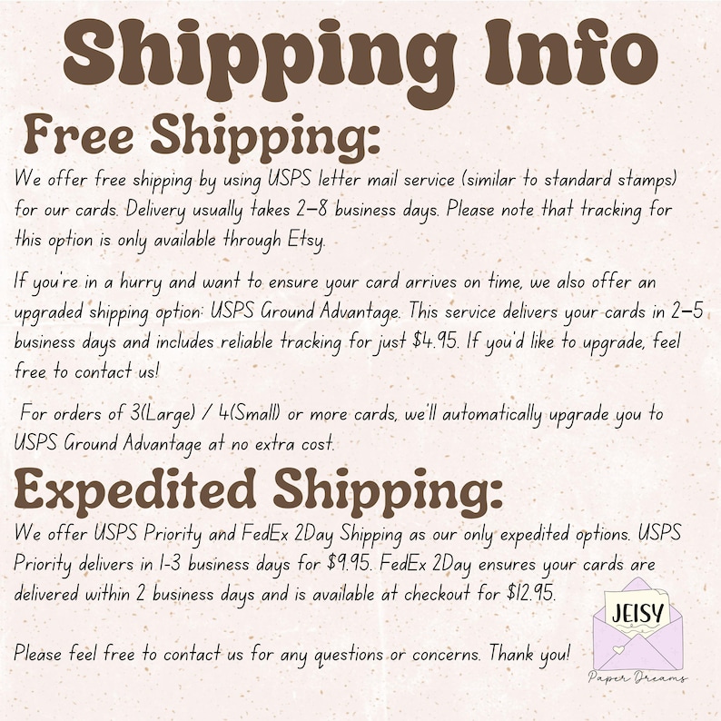 May include: A beige card with the text "Shipping Info" in a brown, whimsical font. The card details free and expedited shipping options, including USPS and FedEx services. The card also includes the shop's logo.