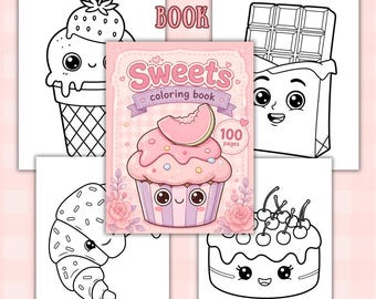 100 Cute Kawaii Sweets Coloring Pages | Kids & Adults Coloring Book | Printable PDF | Digital Download | 8.5x11 | Sweets Coloring Pages