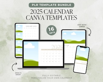 Editable 2025 Calendar Templates, Fully Editable, Personalize in Canva, Set of 16 Monthly Calendars, Done For You Digital Product, MRR PLR