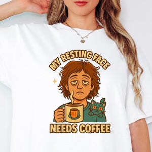 My Resting Face Needs Coffee Shirt – Funny Morning Mood Tee with Retro Cartoon and Cat – Caffeine Quote Gift for Coffee Lovers