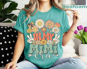 Comfort Colors® In My Mimi Era Shirt, Floral Hippie Mimi Tee, Groovy Retro Grandma Gift, Matching Family Era Shirt, Boho Wildflower Mimi
