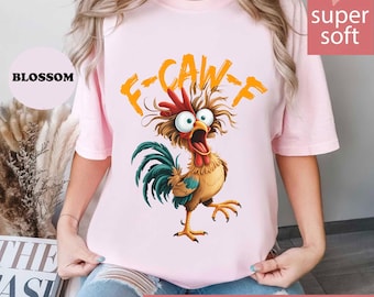 Comfort Colors® F Caw F Rooster Shirt, Funny Chicken Whisperer Tee, Sarcastic Rooster Bird Gift, Fawk Chicken Lover T-shirt, Retro Farm Life