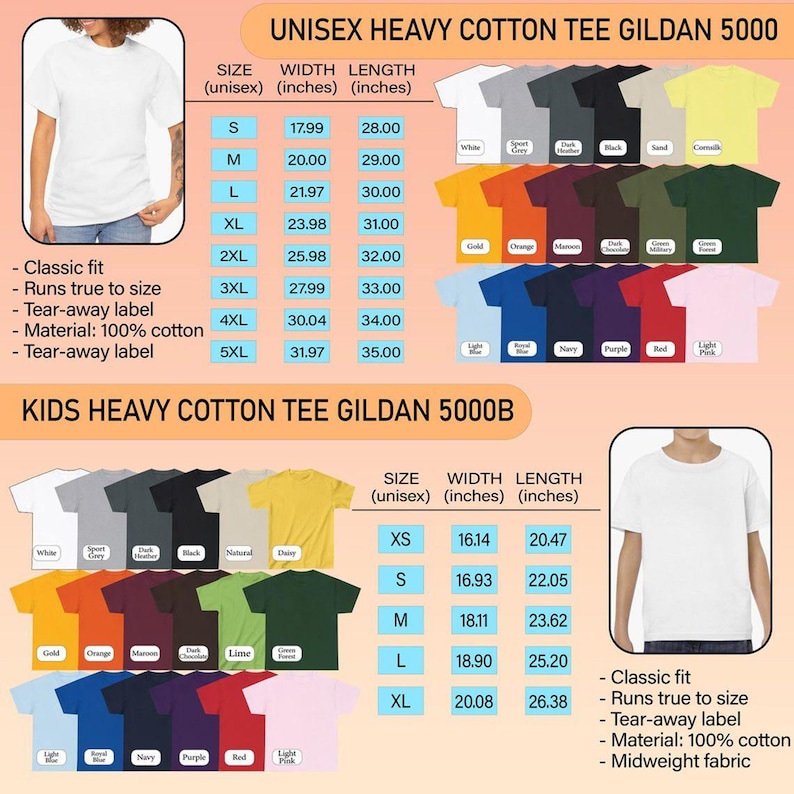 May include: A size chart for Gildan 5000 unisex and 5000B kids heavy cotton t-shirts. The chart displays color swatches, width and length measurements in inches, and product details including classic fit, tear-away labels, and 100% cotton material.