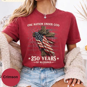 Comfort Colors® One Nation Under God Shirt, USA 250th Anniversary Tee, 1776-2026 Patriotic Top, Sestercentennial Gift, Christian USA Tee