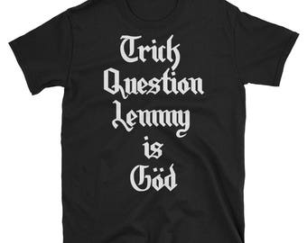 Lemmy is God Unisex T-Shirt