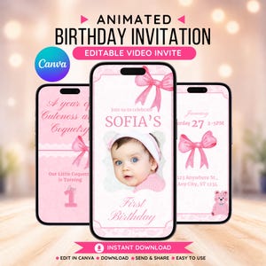May include: Three smartphones displaying a pink animated birthday invitation. The invitation features a baby's photo, pink bows, and the text "SOFIA'S First Birthday." The top banner reads "ANIMATED BIRTHDAY INVITATION."