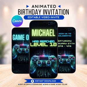 May include: Animated birthday invitation featuring three smartphones with a gaming theme. The central phone displays "MICHAEL HAS REACHED LEVEL 10" in neon green. The other phones show a game controller graphic. The invitation includes the text "EDITABLE VIDEO INVITE".