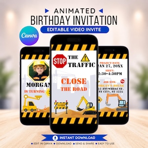 May include: Animated birthday invitation on three smartphones. The design features construction-themed graphics, including a child in a hard hat, construction vehicles, and road signs. Text includes "Morgan is turning" and event details.